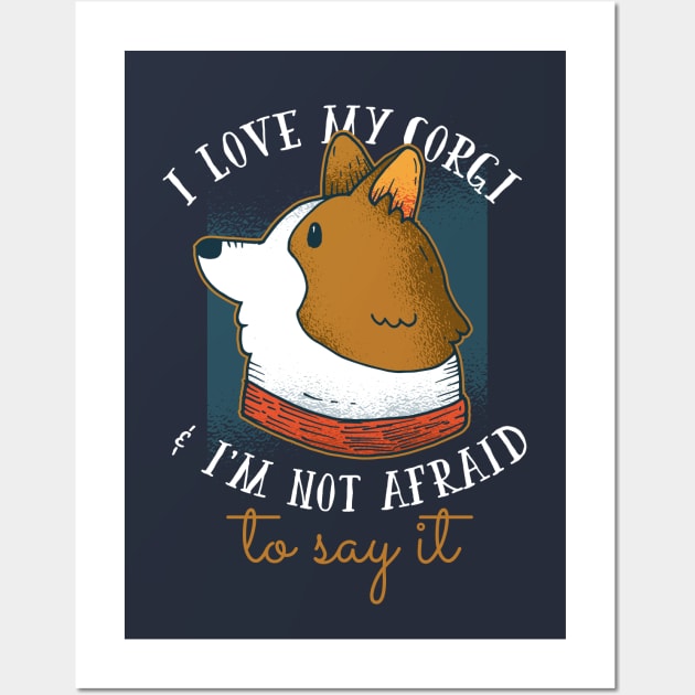 I Love My Corgi Wall Art by Teesminator